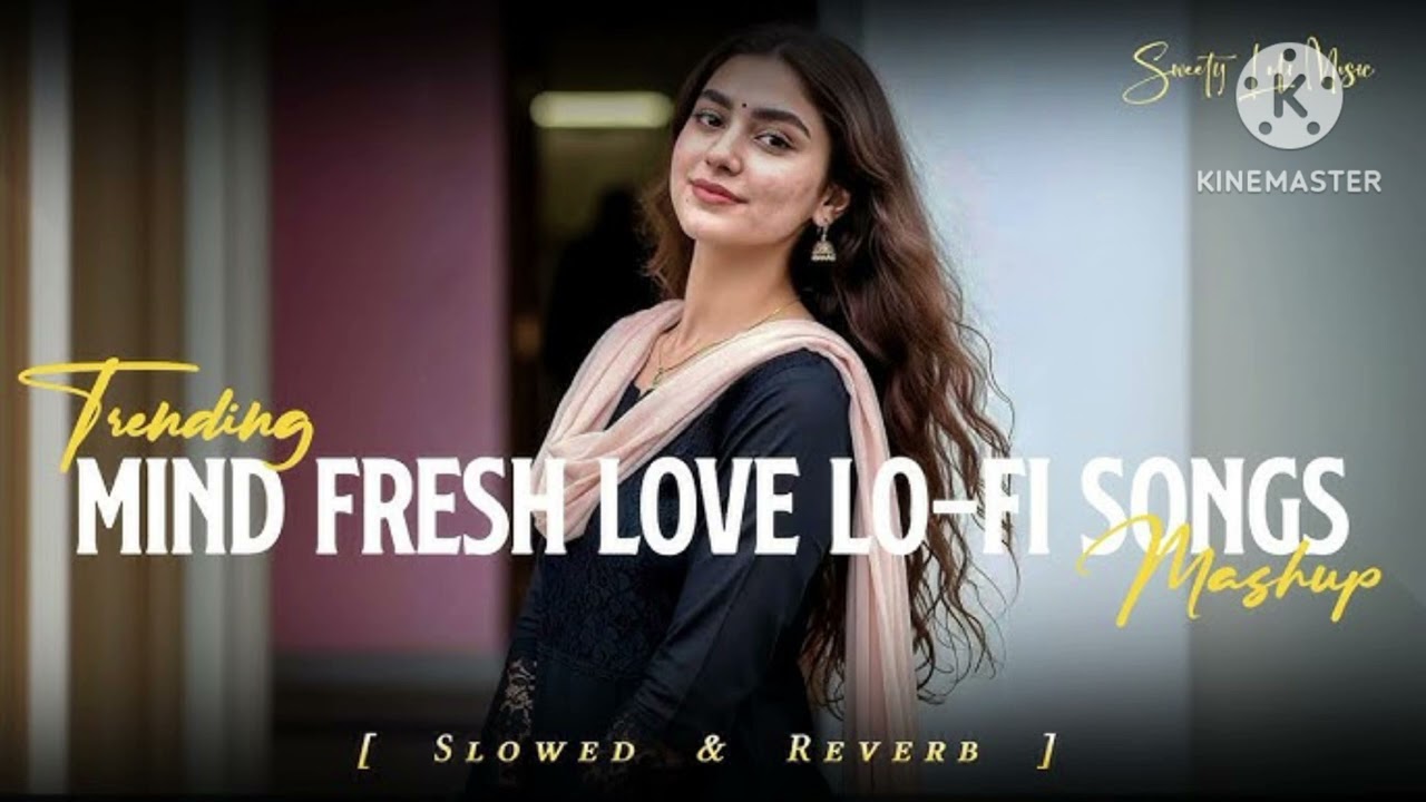 This song is heart touching fell hindi song lofi #bollywoodsongs #lofimusic 