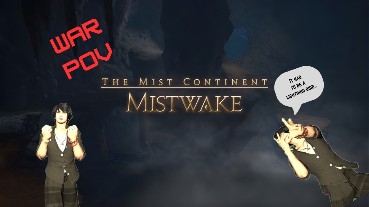 Mistwake | WAR POV