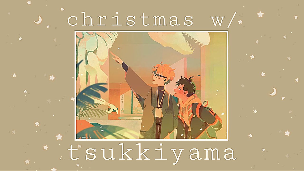 christmas w/ tsukkiyama ; haikyuu texts