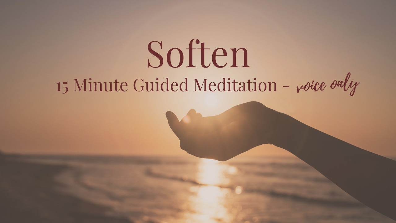 Soften | A 15-Minute Meditation for When Life Feels Overwhelming