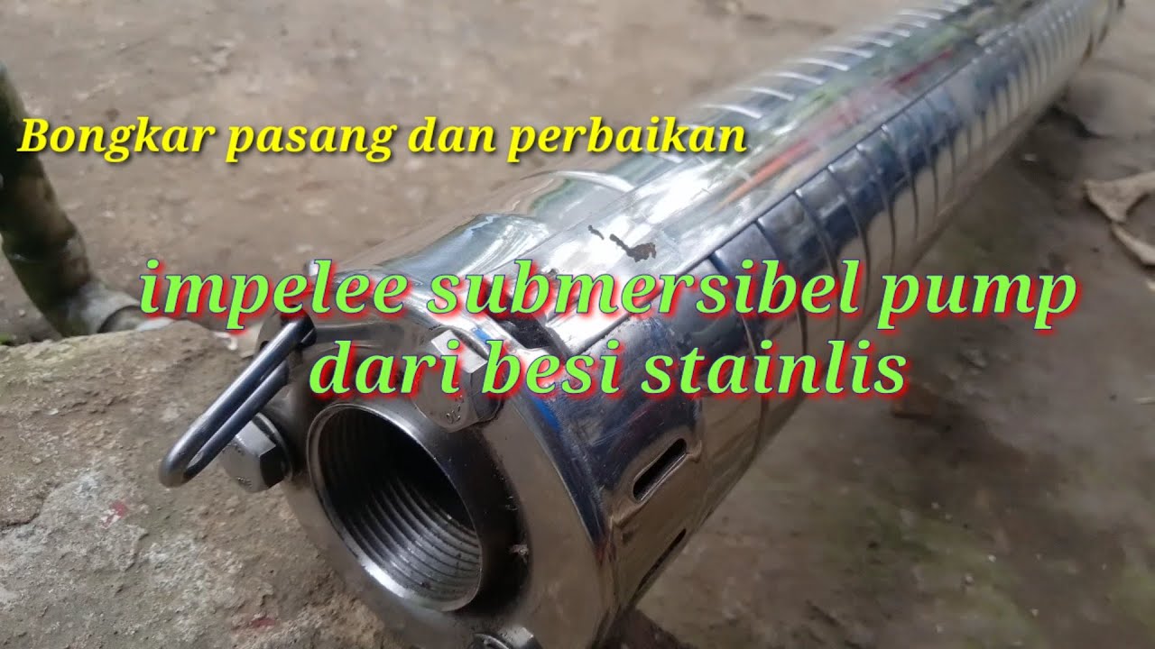 Impeler pompa submersible satelit besi stainlis