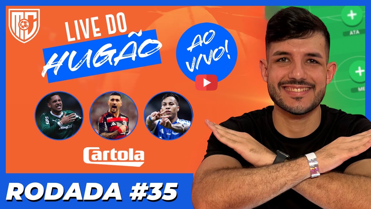 DICAS CARTOLA FC 2025 | #35 RODADA | LIVE DO HUG&Atilde;O