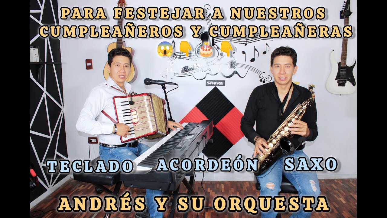 💣🔥 Felicitaciones - Vals 😱👇🔥👇 Andrés y su Orquesta