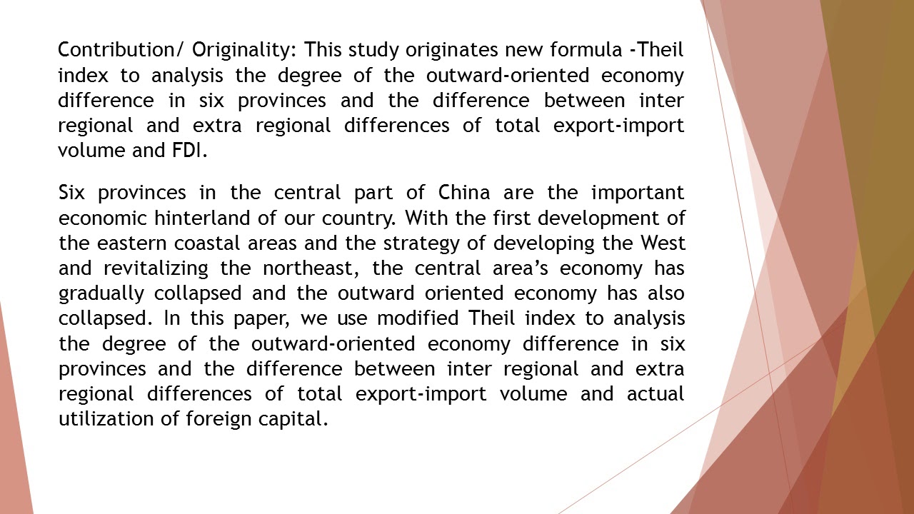 The Difference of Outward Oriented Economy in Six Provinces of Central China Based on the Theil Inde