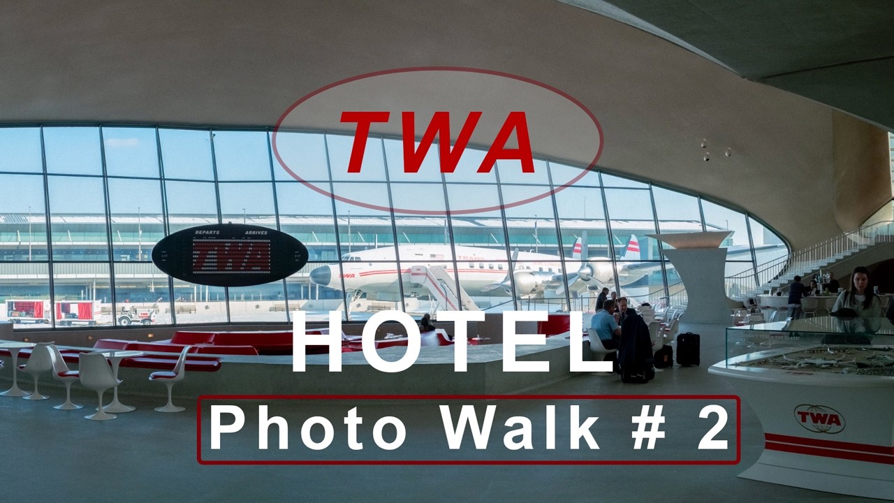 TWA HOTEL  Photo Walk # 2