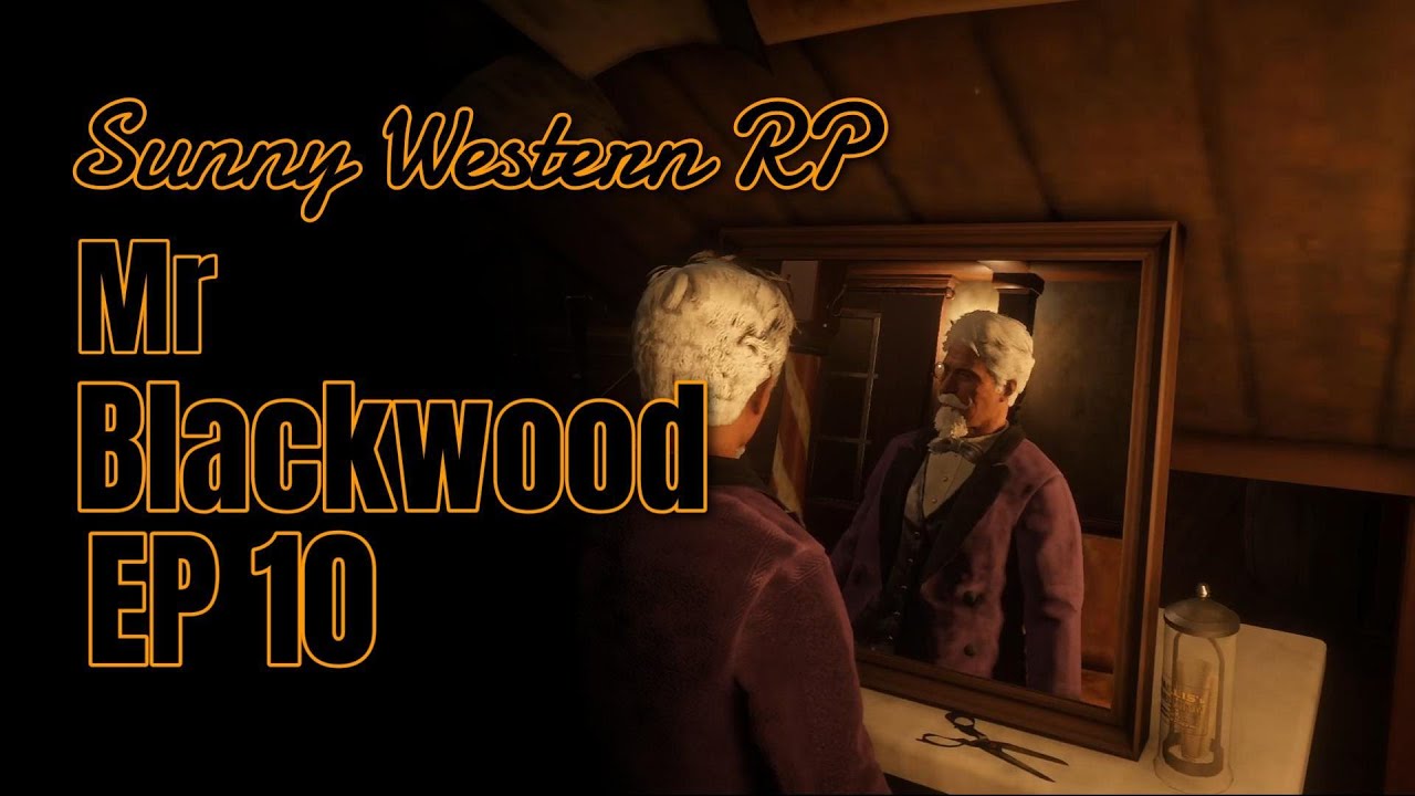 REDDIFUSION Sunny Western RP | Mr Blackwood - EP 10