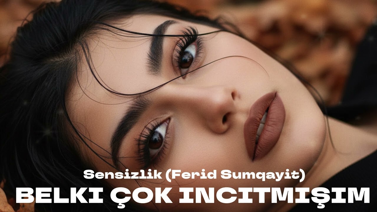 Sənsizlik çox çətin... | Bəlkə çox incitmişəm (Ferid Sumqayit) Deep House Remix 2026