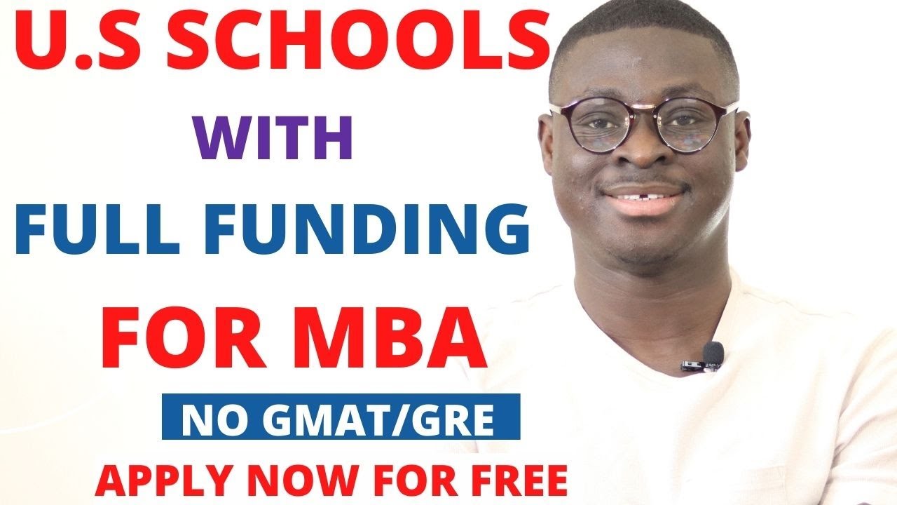 Fully Funded  Scholarships and Graduate Assistanships for MBA  in U.S. || No GMAT/GRE
