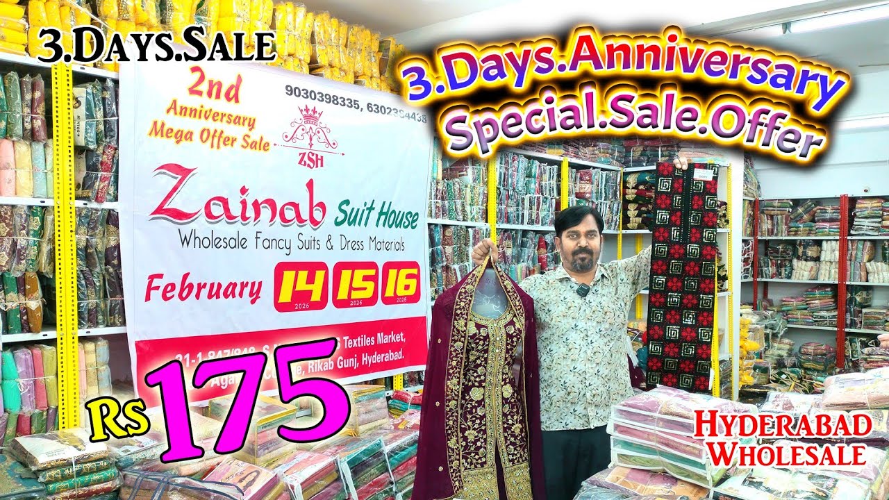 Big Dhamaka Sale Offer Shop 2 Anniversary 3.Days.Sale Hyderabad Wholesale || Zainab Suit House ||