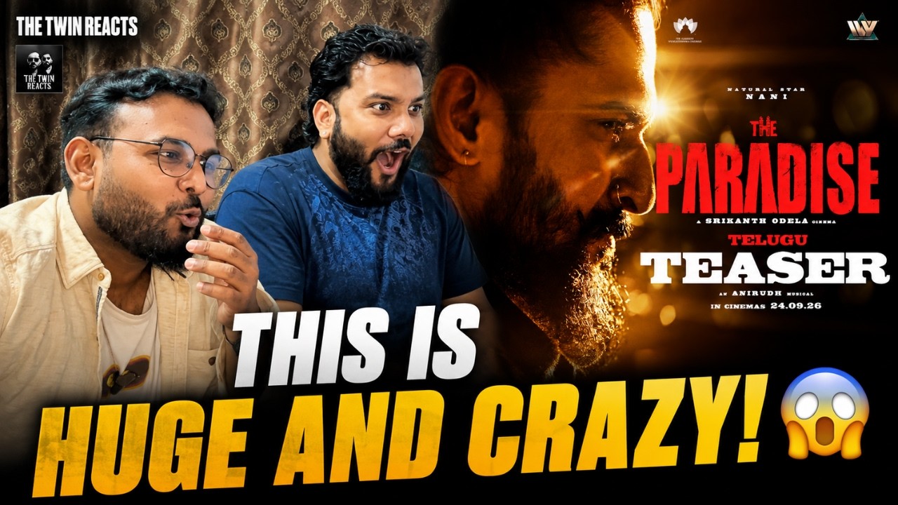 The Paradise Official Teaser 😱 | Nani | First Time Reaction | THE TWIN REACTS