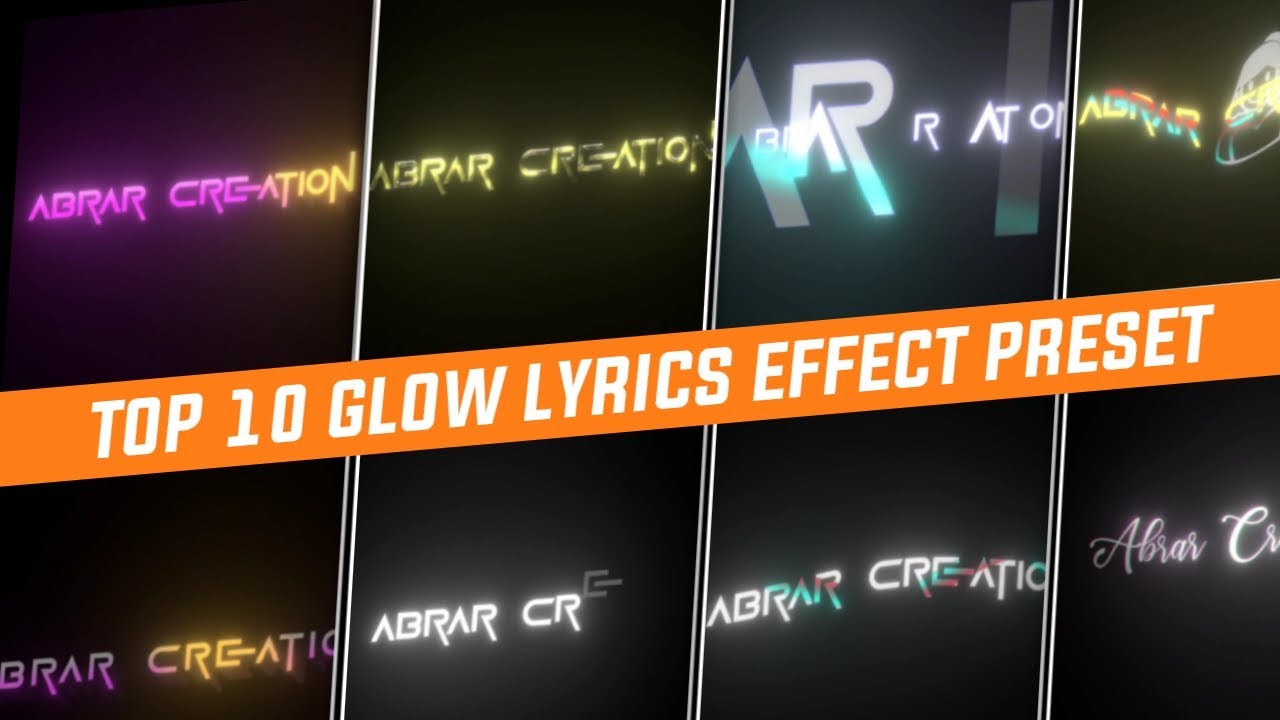 Top 10 Glow Lyrics Preset Alight Motion | New Lyrics Animation Preset 2022 | Abrar Edits
