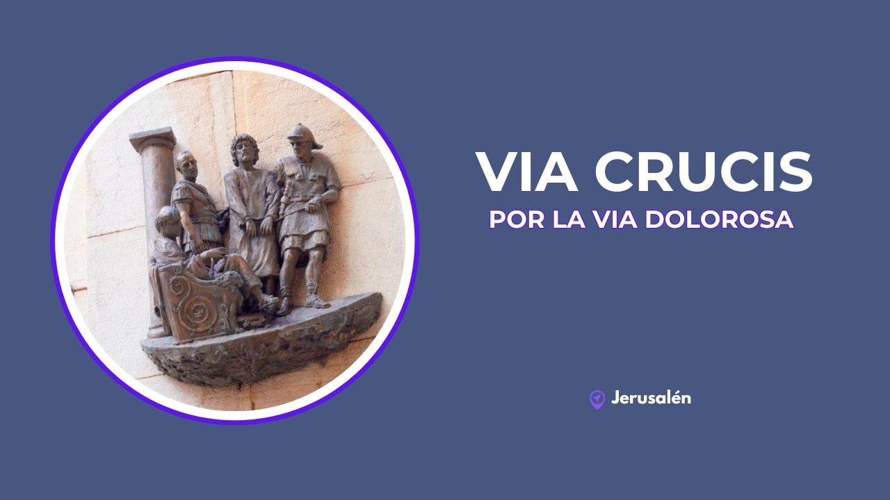 Via Crucis por la Via Dolorosa | Jerusalén