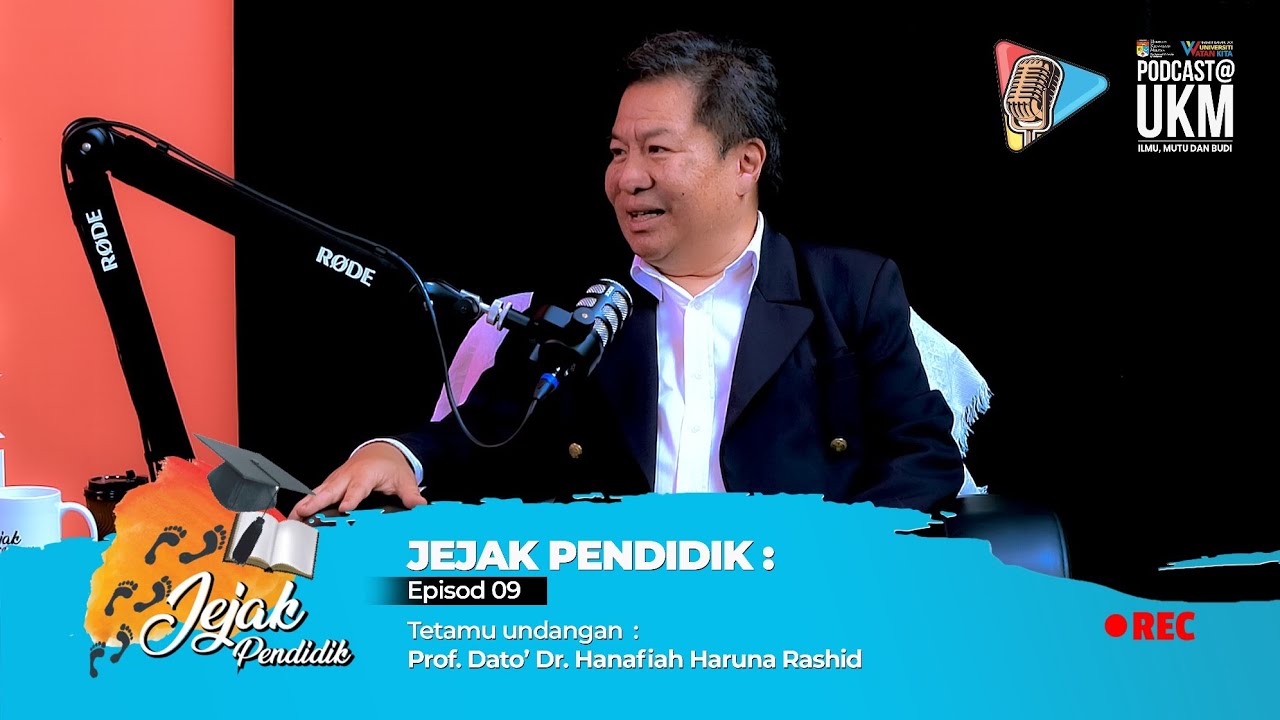 [EPISOD 09] JEJAK PENDIDIK: PROF. DATO’ DR. HANAFIAH HARUNA RASHID
