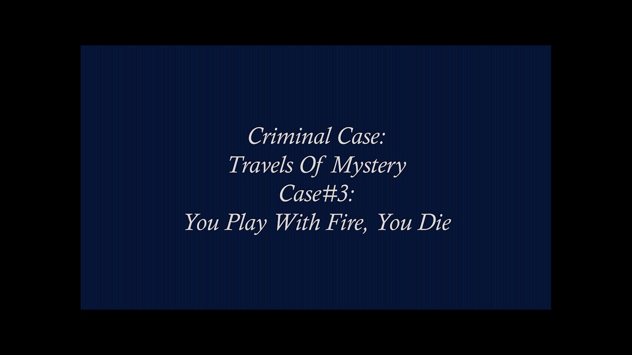 Criminal Case: Travels Of Mystery: Case#3
