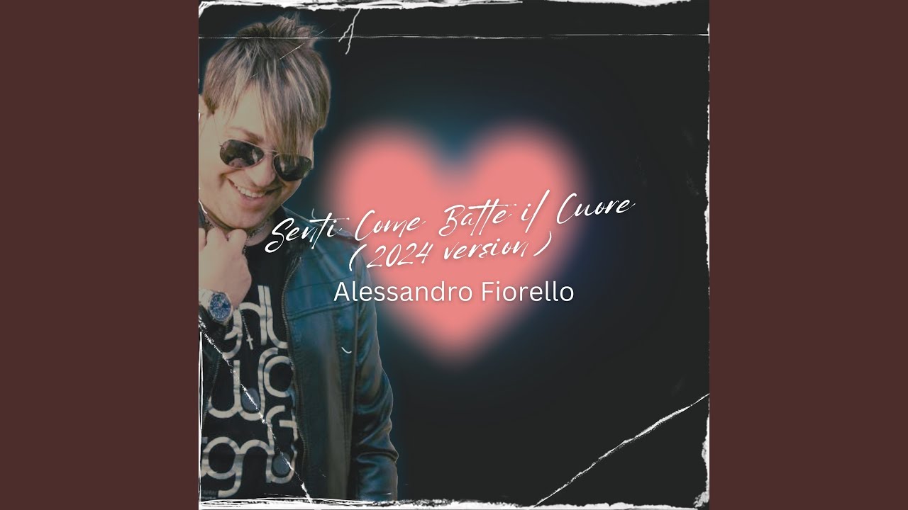 Senti Come Batte Il Cuore (2024 Version)