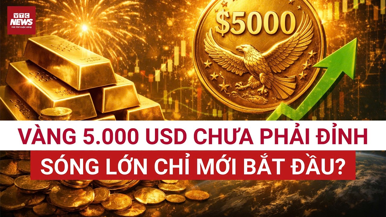 Chuyên gia cảnh báo: Sóng vàng khổng lồ mới chỉ bắt đầu, mốc 5.000 USD chưa phải đỉnh | VTC News