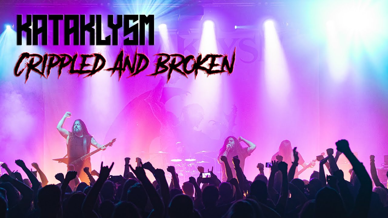 Kataklysm - Crippled And Broken (Live in Warsaw)