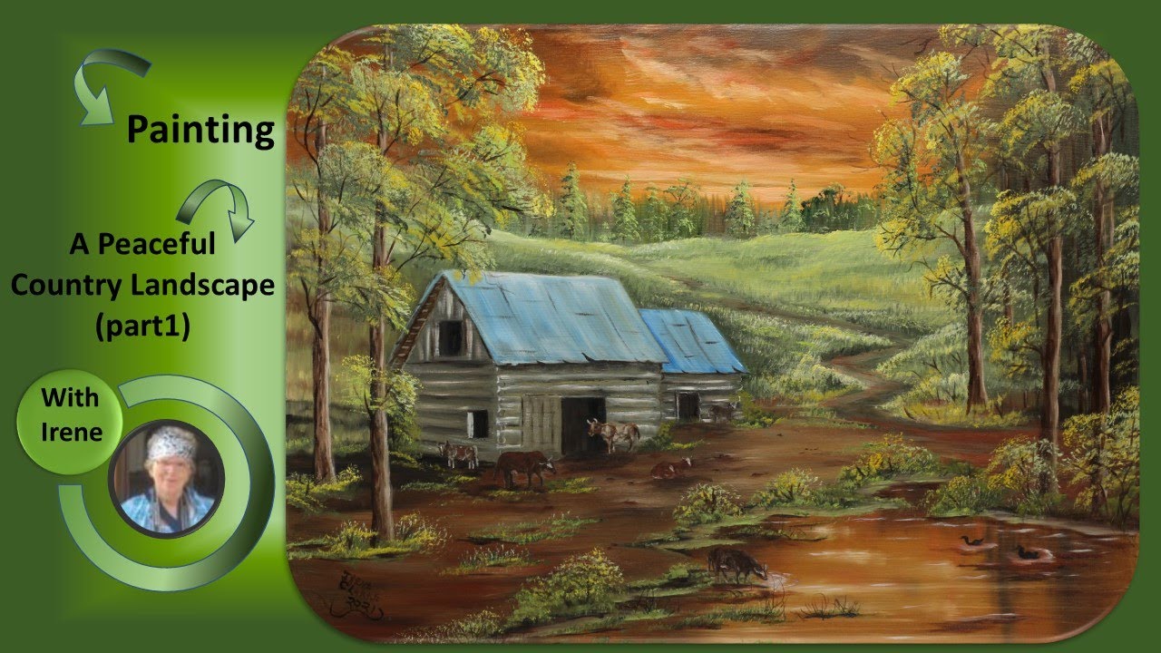 How to paint a “Peaceful Country Landscape (part1), by Painting with Irene