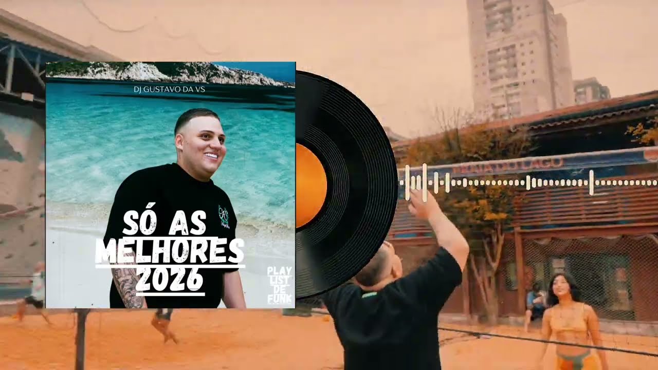 PLAYLIST DE FUNK MANDELA - SÓ AS MELHORES 2026 - DJ GUSTAVO DA VS 