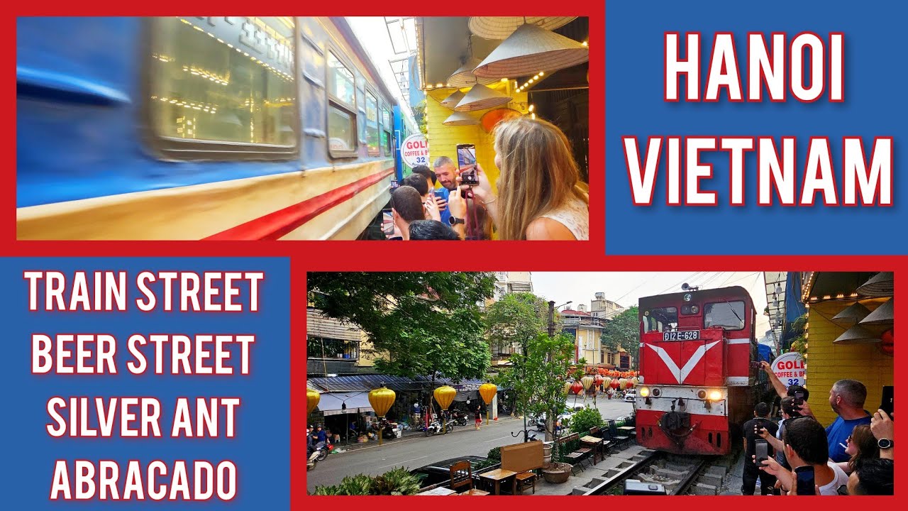 🇻🇳 Hanoi- Abracado, Train and Beer Streets, Citadel, Poul Gets a Tattoo at Silver Ant!