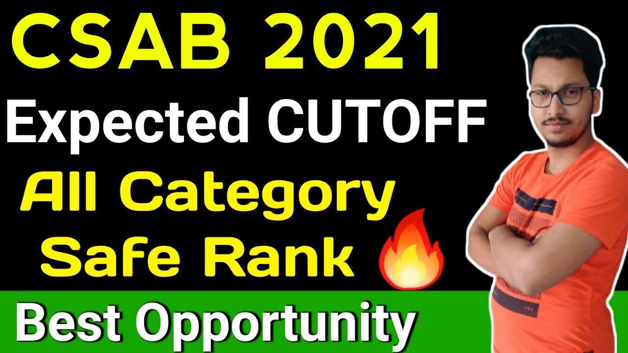 CSAB Counselling CUTOFF 😍| CSAB Counselling 2021 🔥| Safe Rank | Category Wise CSAB Round Cutoff 😱