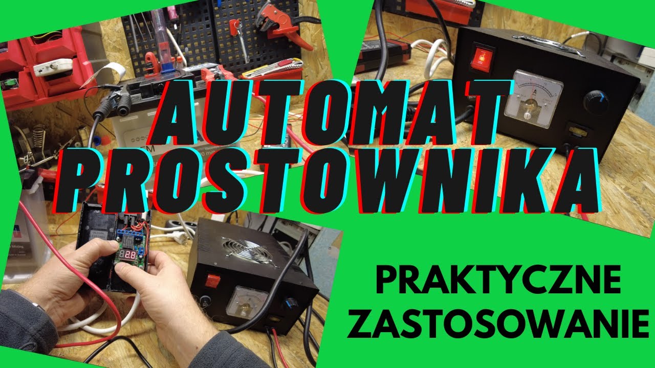 Praktyczne zastosowanie automatyki do prostownika