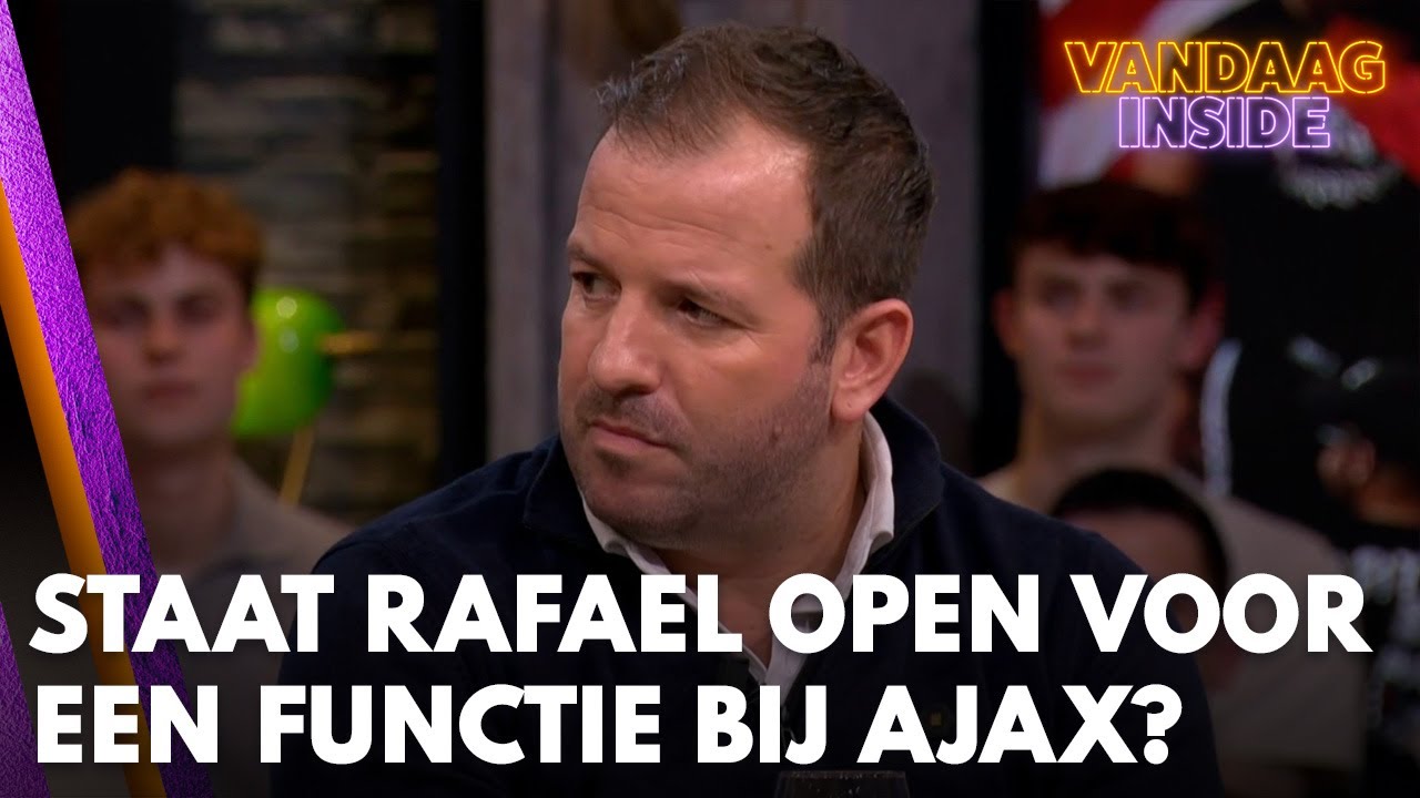 Staat Rafael van der Vaart open voor een functie bij Ajax? | VANDAAG INSIDE
