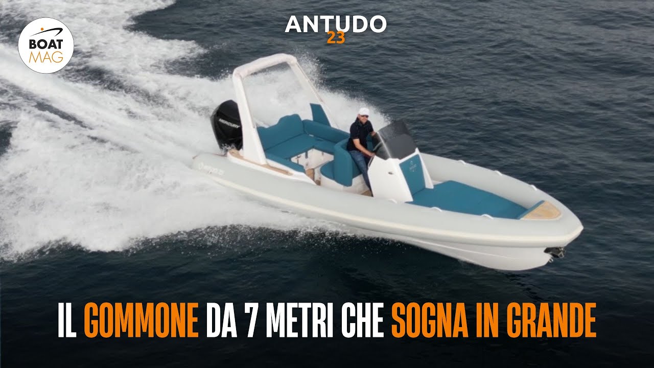 Antudo 23: PROVA e PREZZO del nuovo gommone da 7 metri con fuoribordo da 200 cv