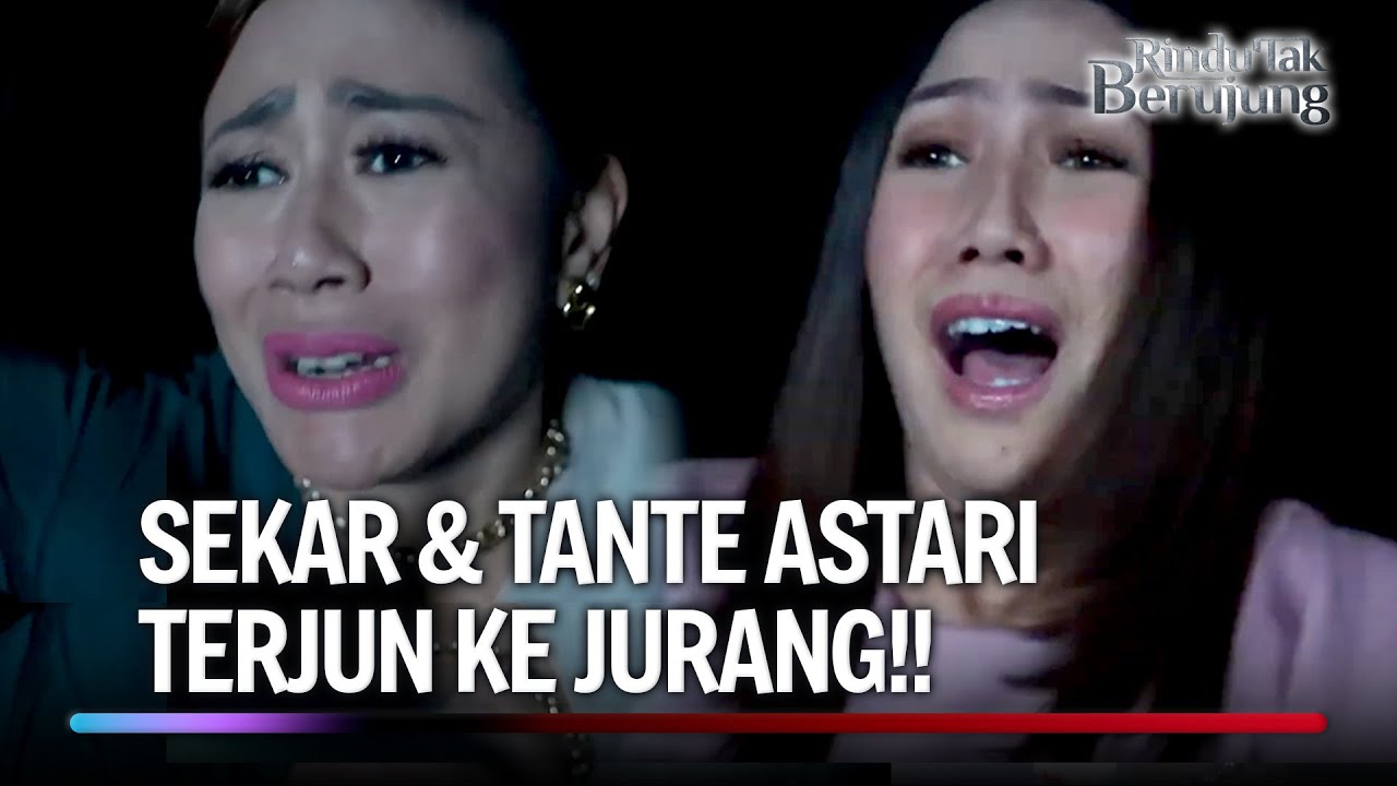 Nyawa Tante Astari & Sekar Dalam Bahaya!! | Rindu Tak Berujung Eps 20 (3/5)