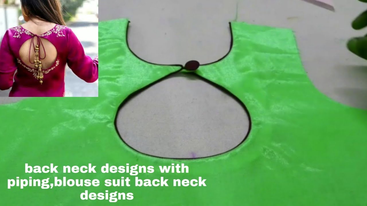 Back neck designs with piping | blouse/suit/gowns/choli back neck