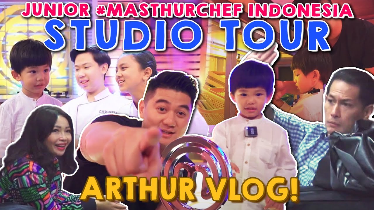 ARTHUR BAJAK YOUTUBE CHEF ARNOLD! SEHARIAN TOUR STUDIO JUNIOR MASTERCHEF INDONESIA!