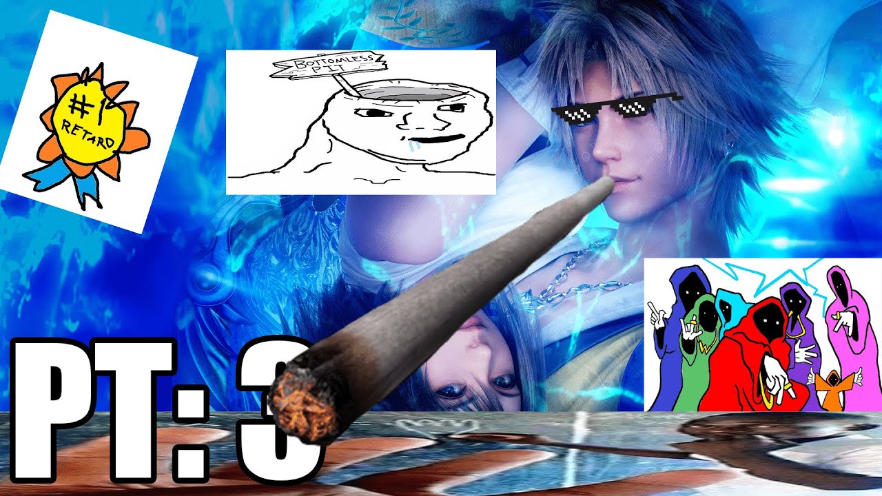 Final Fantasy X PT 3: onyx of the bullshittery