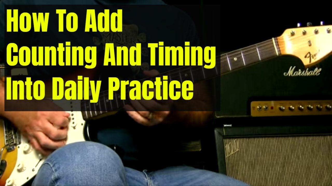How To Start Adding Counting To Your Daily Blues Guitar Practice Routine