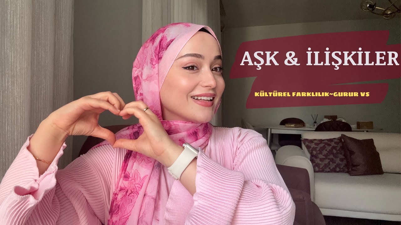 Aşk | İlişkiler| Günümüzde Kültürel Farklılık