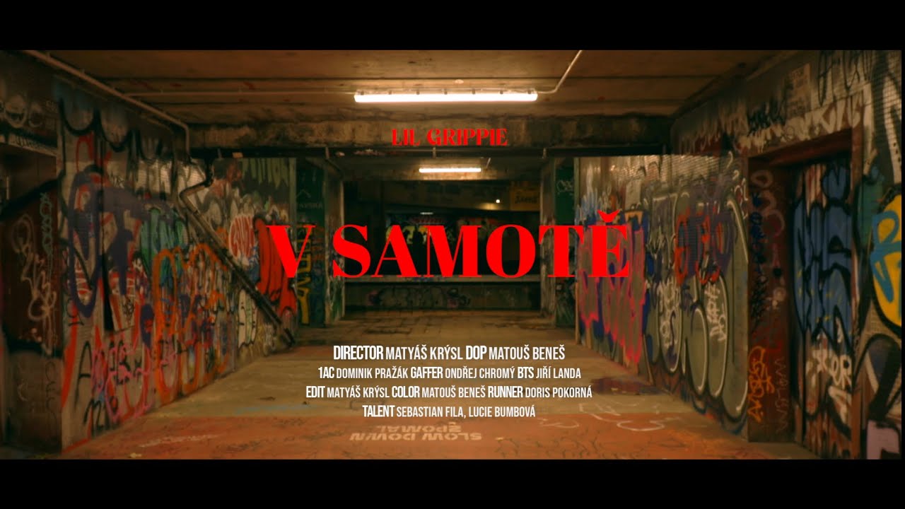 LIL GRIPPIE - V Samotě (OFFICIAL VIDEOCLIP)