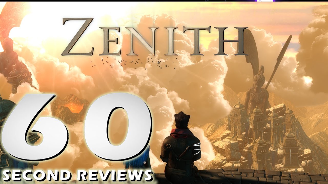 Zenith - 60 Second Reviews