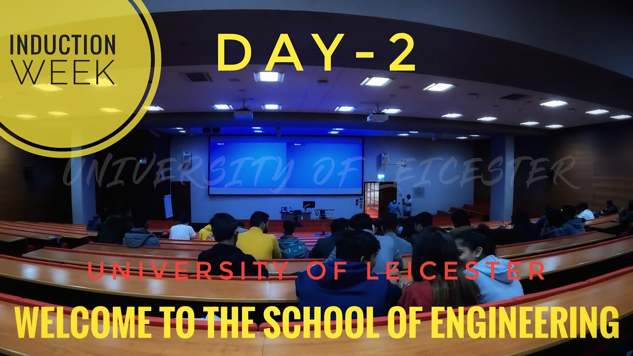 Leicester University Induction week 2021 (DAY-2)