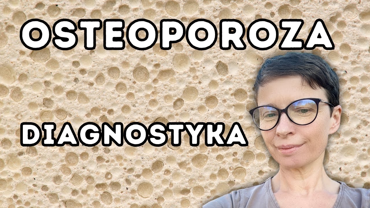Jak zbadać o osteoporozę bezpiecznie?