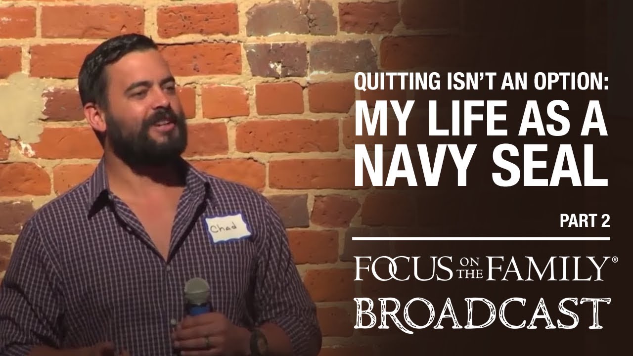 Quitting Isn't an Option: My Life as a Navy SEAL (Part 2) - Chad Williams