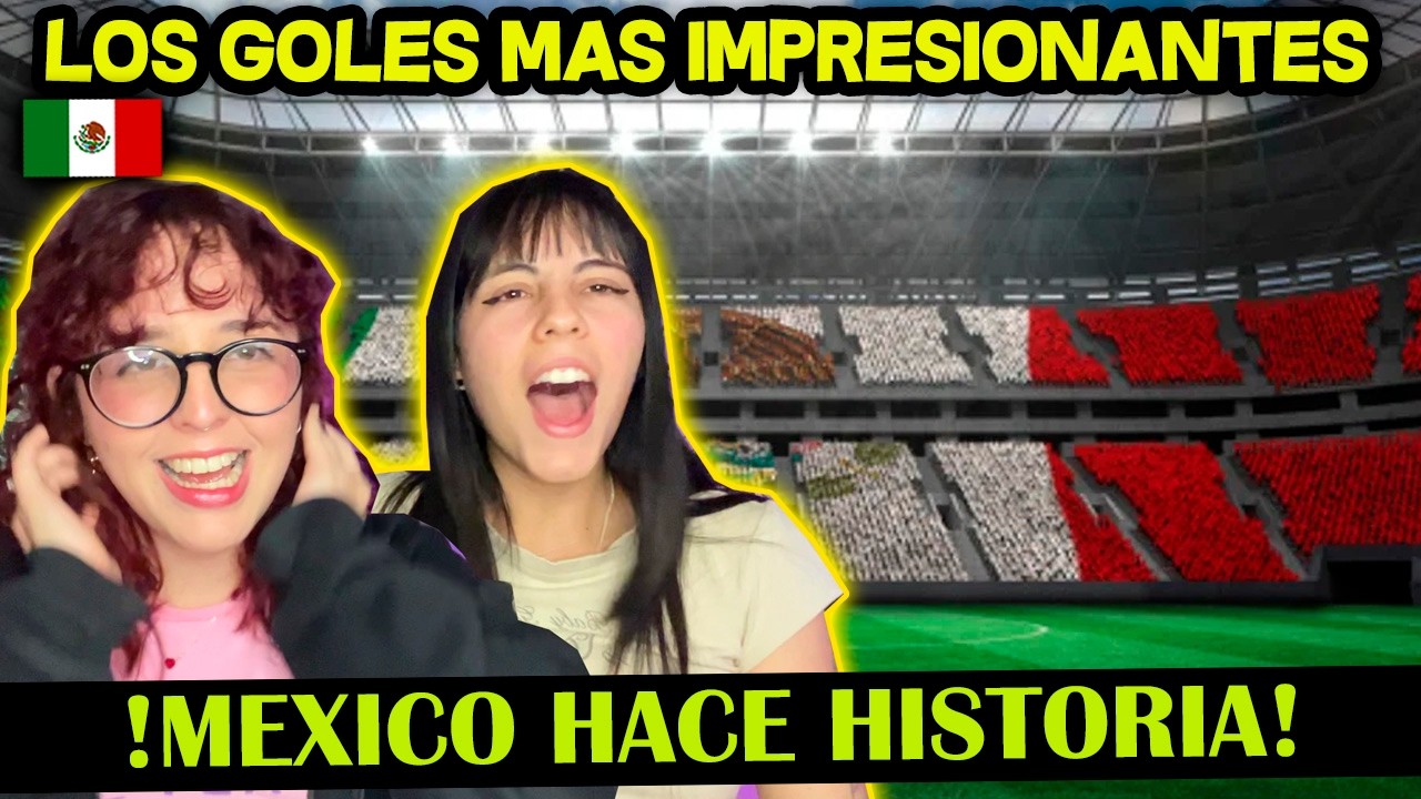 GOLES de 🇲🇽 MÉXICO que VALEN la PENA VER 100 VECES - 🇨🇺 CUBANAS REACCIONAN