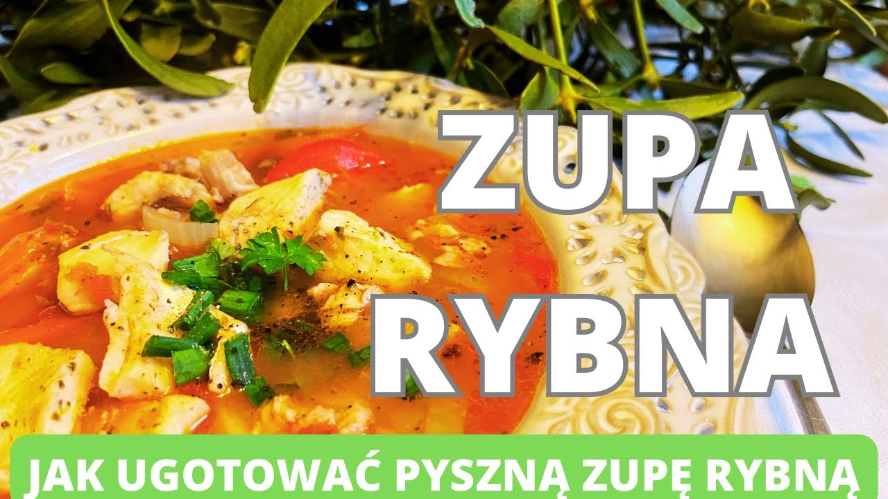 Zupa rybna. Jak ugotować wyjątkową zupę rybną. Młynek FinaMill