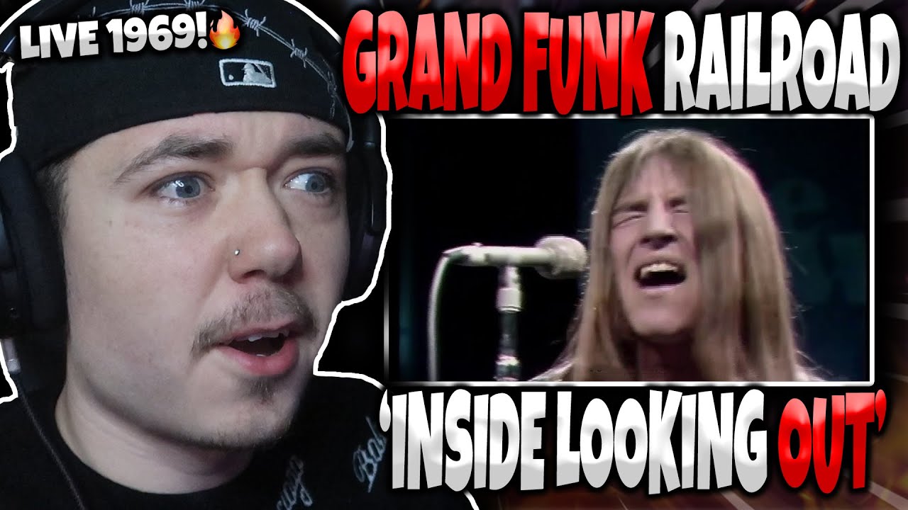 WHO ARE GRAND FUNK RAILROAD?.. | FIRST TIME HEARING 'INSIDE LOOKING OUT LIVE 1969' | REACTION