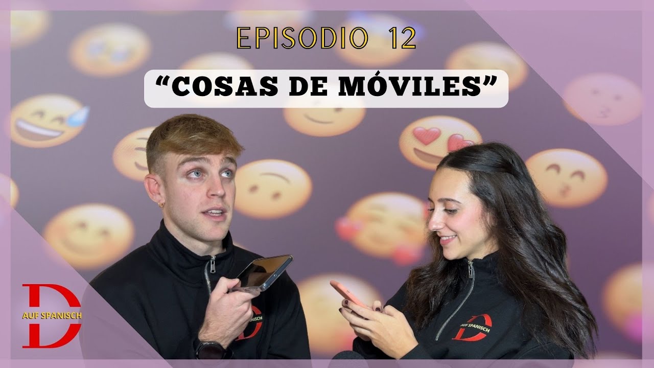 12: Cosas de móviles | Pódcast para Aprender Español Intermedio | Español para Guiris