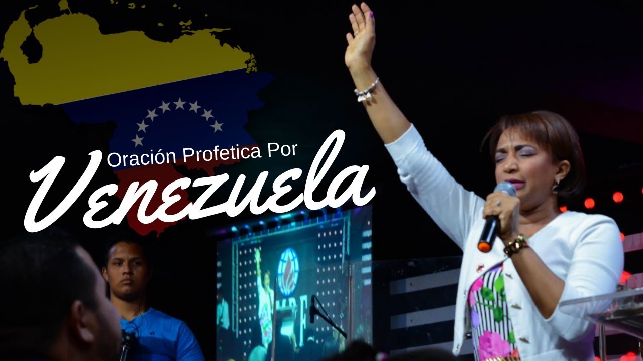 Nancy Amancio - Oración PROFÉTICA POR VENEZUELA