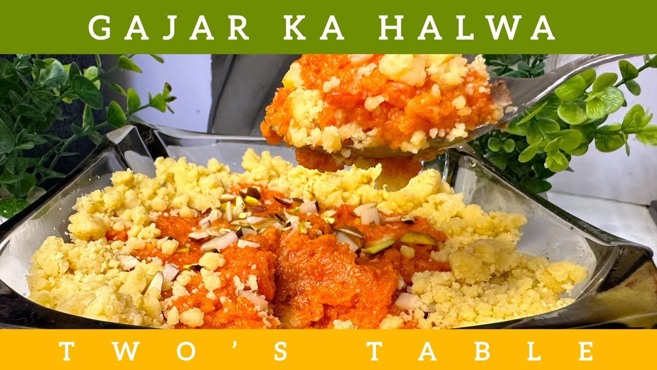 Gajar ka Halwa | Instant Gajar Halwa Recipe | Two's Table