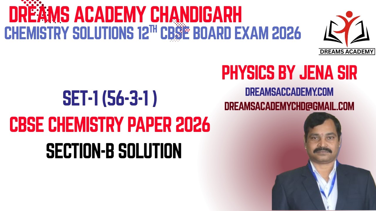 Chem Set-1 Section B Solution CBSE Paper 2026 (56-3-1)  #12thchemistry #cbseboard2026 #set1 #secb