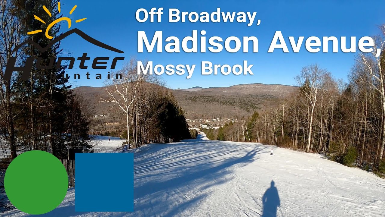Hunter Mountain - Off Broadway to Madison Avenue to Mossy Brook