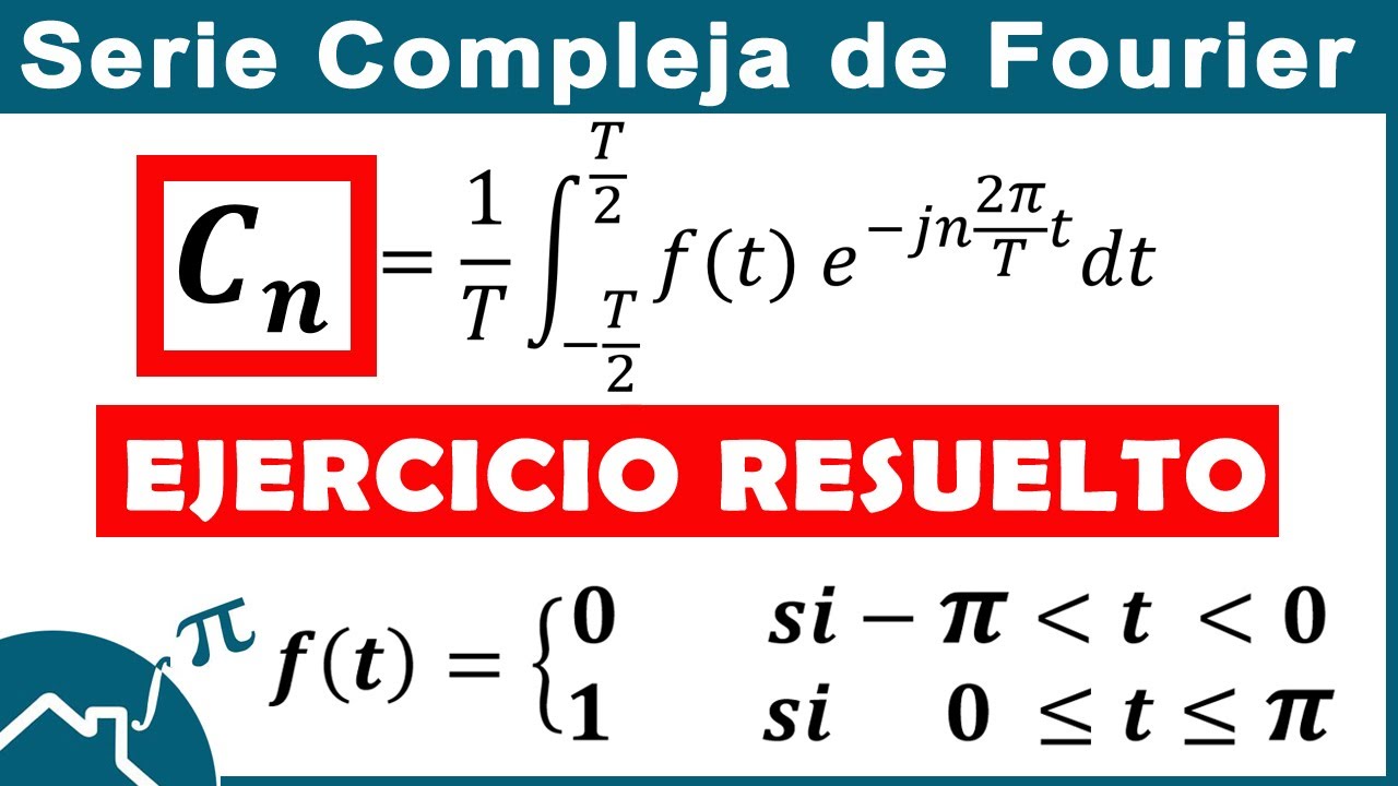 Serie COMPLEJA de Fourier Ejercicios Resueltos