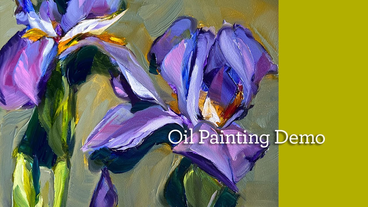 Iris oil painting demonstration