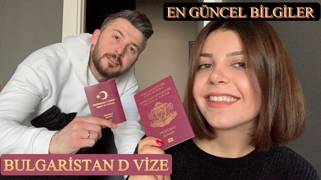BULGARİSTAN D VİZESİNİ ALDIK! Eş Üzerinden D Vize Nasıl Alınır? En Güncel Bilgiler 2022 🇧🇬